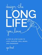 Design the Long Life You Love 9780762481156 Ayse Birsel, Verzenden, Gelezen, Ayse Birsel