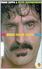 Echte Frank Zappa Boek 9789041404558 Zappa, Boeken, Gelezen, Zappa, Peter Occhiogrosso, Verzenden