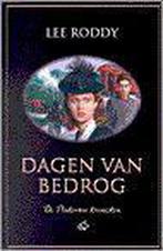 Dagen van bedrog 9789061406433 Lee Roddy, Verzenden, Gelezen, Lee Roddy