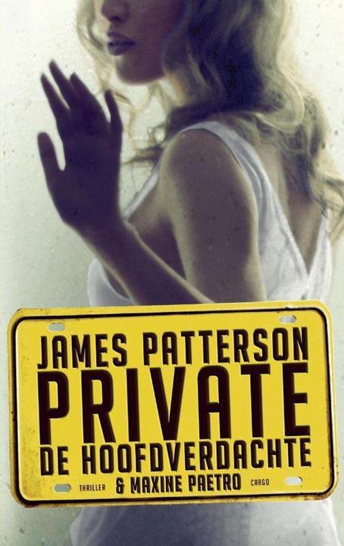 Private: De hoofdverdachte - James Patterson, Maxine Paetro, Boeken, Overige Boeken, Ophalen of Verzenden