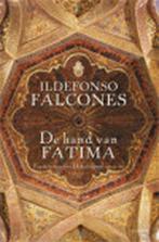 9789021031729 De hand van Fatima Ildefonso Falcones, Verzenden, Nieuw, Ildefonso Falcones