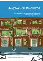 Hoe(zo) volwassen? 9789088500428, Boeken, Verzenden, Gelezen