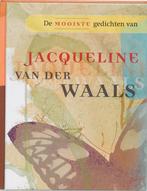 De mooiste gedichten van Jacqueline van der Waals, Verzenden, Zo goed als nieuw, J. van der Waals