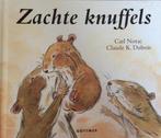 Zachte knuffels 9789462290167 Carl Norac, Verzenden, Zo goed als nieuw, Carl Norac