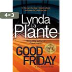 Good Friday 9781785763281 Lynda La Plante, Boeken, Verzenden, Gelezen, Lynda La Plante