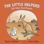 The little helpers: Kati helps avoid hunger by Claire, Boeken, Gelezen, Verzenden, Claire Culliford