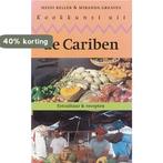 KOOKKUNST UIT DE CARIBEN 9789060973615 M. Greaves, Boeken, Verzenden, Gelezen, M. Greaves