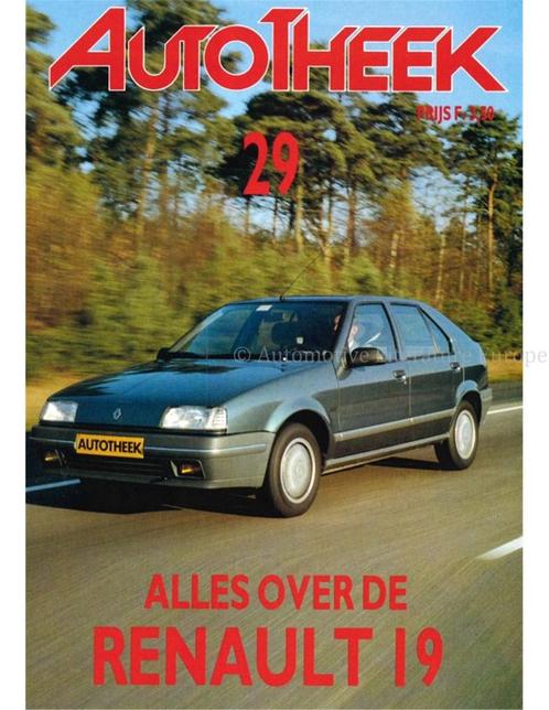 ALLES OVER DE RENAULT 19, AUTOTHEEK 29, Boeken, Auto's | Boeken, Renault