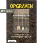 Opgraven / AWN Monografieen / 5 9789070482688 Warringa, Boeken, Verzenden, Gelezen, Warringa