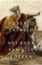 9789028451230 Het boek van alle boeken | Tweedehands, Boeken, Romans, Verzenden, Zo goed als nieuw, Roberto Calasso