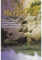Herboren (NIEUW BOEK) Lieneke Schotanus, Verzenden, Nieuw
