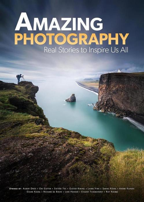 Amazing Photography - Real Stories to Inspire Us All, Boeken, Hobby en Vrije tijd, Zo goed als nieuw, Verzenden