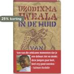 In de huid van het beest 9789055156658 U. Iweala, Boeken, Verzenden, Zo goed als nieuw, U. Iweala