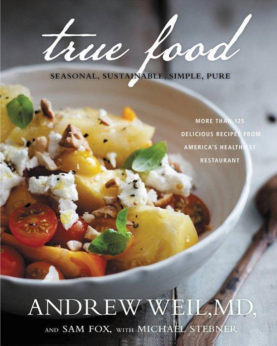 True Food 9780316129411 Andrew Weil, Boeken, Taal | Engels, Gelezen, Verzenden