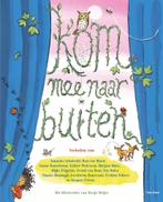 Kom mee naar buiten (9789000381623, Janneke Schotveld), Boeken, Verzenden, Nieuw