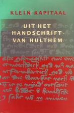 Klein kapitaal uit het handschrift-van hulthem 9789065502483, Gelezen, Van Dijk, Verzenden