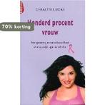 Honderd procent vrouw 9789069747095 Geralyn Lucas, Verzenden, Gelezen, Geralyn Lucas