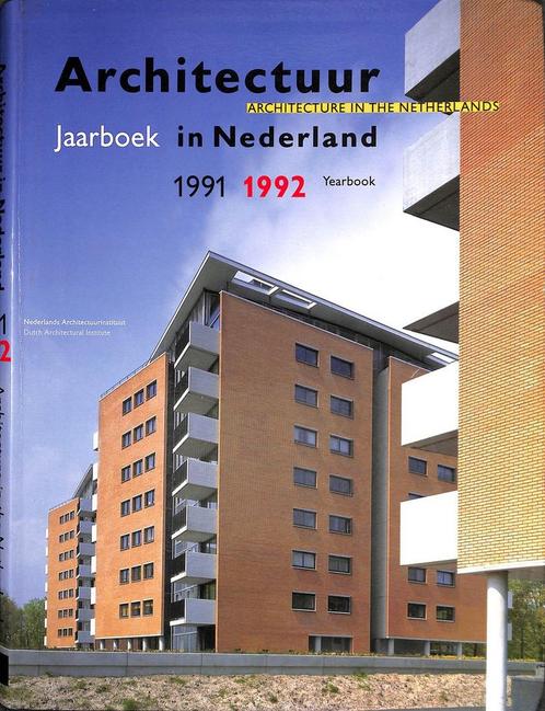 1991-1992 Architectuur in nederland jaarboek 9789072469311, Boeken, Kunst en Cultuur | Architectuur, Zo goed als nieuw, Verzenden