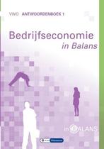9789462871885 Bedrijfseconomie in Balans VWO Antwoordenbo..., Boeken, Schoolboeken, Zo goed als nieuw, Sarina van Vlimmeren, Verzenden