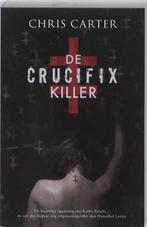 De Crucifix-Killer  -  Chris Carter, Gelezen, Verzenden, Chris Carter