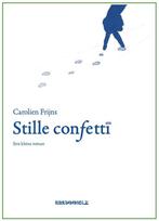 9789083555904 Stille confetti Carolien Frijns, Verzenden, Nieuw, Carolien Frijns