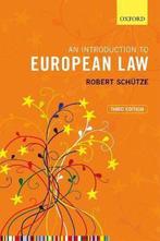 An Introduction to European Law 9780198858942, Verzenden, Zo goed als nieuw