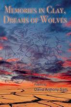 Memories in Clay, Dreams of Wolves 9781496078834, Boeken, Verzenden, Gelezen, David Anthony Sam