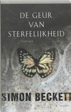 De geur van sterfelijkheid / David Hunter Thriller, Boeken, Verzenden, Gelezen, Simon Beckett