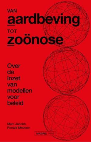 Van Aardbeving Tot Zoonose |  NIEUW | Meester, Ronald / Jaco, Boeken, Politiek en Maatschappij, Nieuw, Ophalen of Verzenden