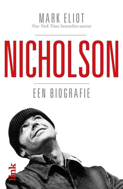Nicholson, een biografie 9789462321236 Marc Eliot, Boeken, Literatuur, Gelezen, Verzenden