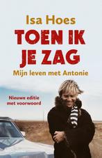 Toen ik je zag 9789026329180 Isa Hoes, Boeken, Verzenden, Gelezen, Isa Hoes