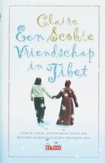 Een vriendschap in Tibet 9789044510263 Claire Scobie, Boeken, Verzenden, Gelezen, Claire Scobie