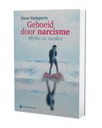 Geboeid door narcisme 9789463710213 Diane Ruthgeerts, Verzenden, Zo goed als nieuw, Diane Ruthgeerts