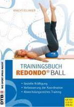 Trainingsbuch Redondo Ball 9783898995696, Gelezen, Monika Ellinger-Hoffmann, Inge Kracht, Verzenden