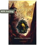 De poppenspeler 9789028425064 Francesco Barbi, Verzenden, Gelezen, Francesco Barbi