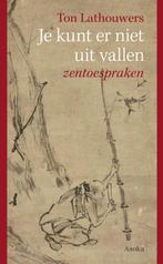 Je kunt er niet uit vallen 9789056703998 Ton Lathouwers, Verzenden, Zo goed als nieuw, Ton Lathouwers