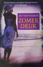 Zomerdruk - Jet Van Vuuren 9789045205236 Jet van Vuuren, Verzenden, Gelezen, Jet van Vuuren
