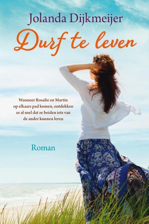 Durf te leven 9789020547009 Jolanda Dijkmeijer, Boeken, Overige Boeken, Zo goed als nieuw, Verzenden