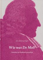 Wie was De Mol?, ambities in Hollands porselein, Boeken, Verzenden, Zo goed als nieuw, R. van Wegen