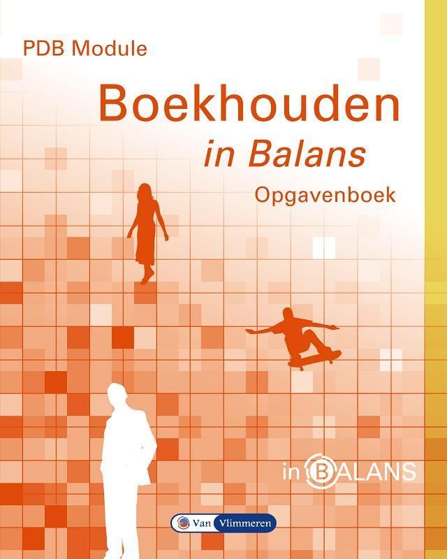 PDB module boekhouden in balans 9789462870376, Boeken, Studieboeken en Cursussen, Zo goed als nieuw, Verzenden