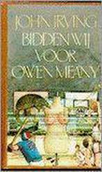 Bidden wij voor Owen Meany 9789068011982 Irving, Boeken, Verzenden, Gelezen, Irving