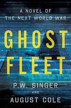 Ghost Fleet 9780544142848 August Cole, Boeken, Verzenden, Zo goed als nieuw, August Cole