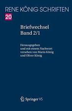 Briefwechsel: Band 2 (RenA KAnig Schriften. A. KAnig, KAnig,, Verzenden, Zo goed als nieuw, Mario KAnig, Oliver KAnig, RenA KAnig