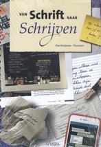 Van schrift naar schrijven, 9789490681128, Boeken, Studieboeken en Cursussen, Verzenden, Zo goed als nieuw, Studieboeken