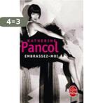 Embrassez-moi 9782253114659 Kathérine Pancol, Boeken, Verzenden, Gelezen, Kathérine Pancol