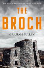 The Broch 9781800463196 Graham Bullen, Verzenden, Gelezen, Graham Bullen