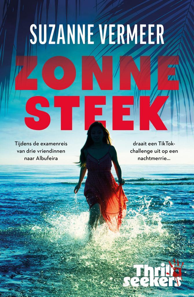 Thrillseekers - Zonnesteek (9789025888695, Suzanne Vermeer), Boeken, Kinderboeken | Kleuters, Nieuw, Verzenden