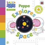 Learn with Peppa- Learn with Peppa: Peppa Explores Space, Verzenden, Gelezen