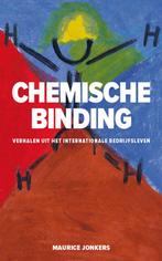 9789082790405 Chemische Binding | Tweedehands, Boeken, Studieboeken en Cursussen, Verzenden, Zo goed als nieuw, Maurice Jonkers