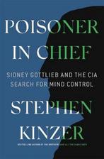Poisoner in Chief 9781250140432 Stephen Kinzer, Verzenden, Zo goed als nieuw, Stephen Kinzer
